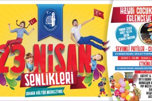 23 Nisan'da çocuklar doyasıya eğlenecek