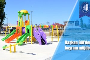 Başkan Gül’den çocuklara bayram müjdesi