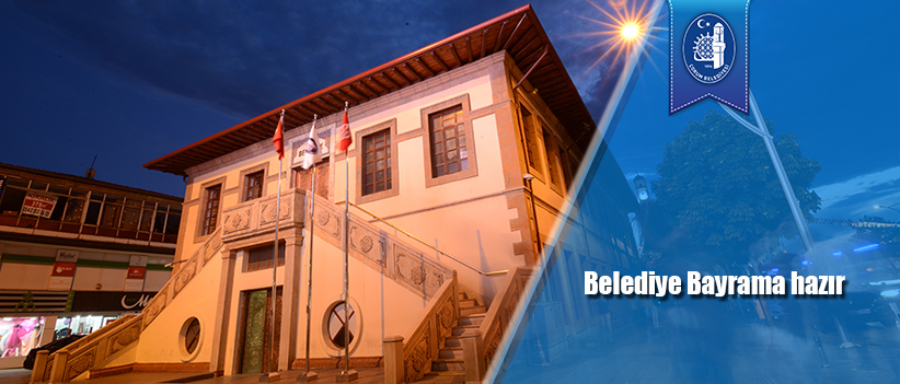 Belediye Bayrama hazır
