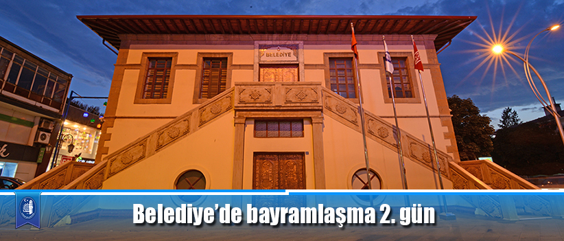 Belediye’de bayramlaşma 2. gün
