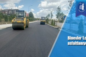 Binevler 1.cadde asfaltlanıyor