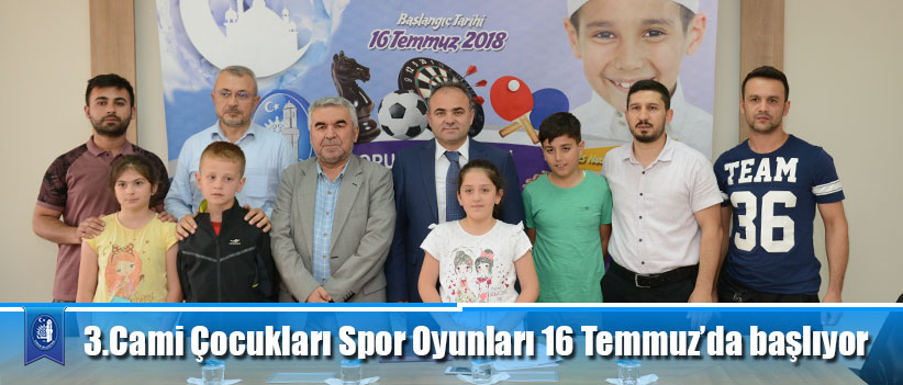 3.Cami Çocukları Spor Oyunları 16 Temmuz’da başlıyor