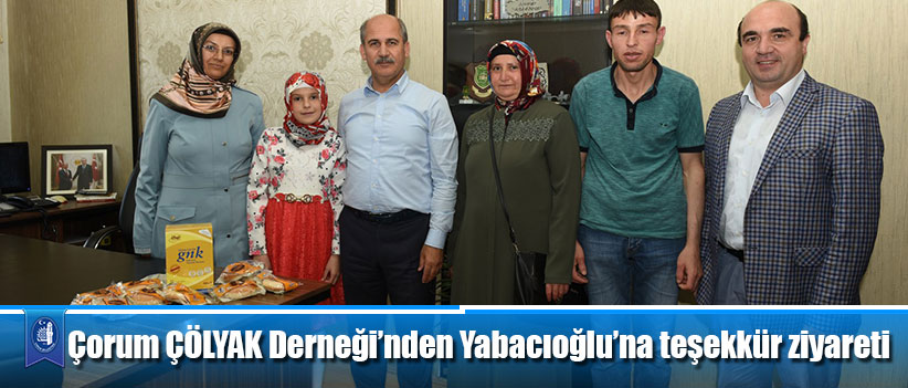 Çorum ÇÖLYAK Derneği’nden Yabacıoğlu’na teşekkür ziyareti
