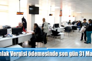 Emlak Vergisi ödemesinde son gün 31 Mayıs