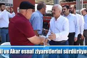 Gül ve Akar esnaf ziyaretlerini sürdürüyor