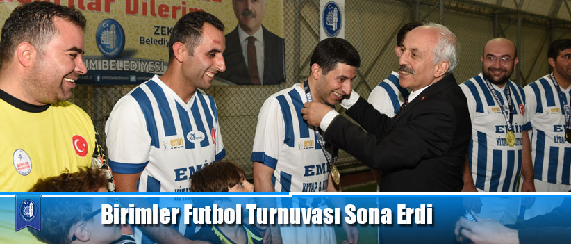 Birimler Futbol Turnuvası Sona Erdi
