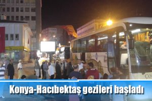 Konya-Hacıbektaş gezileri başladı