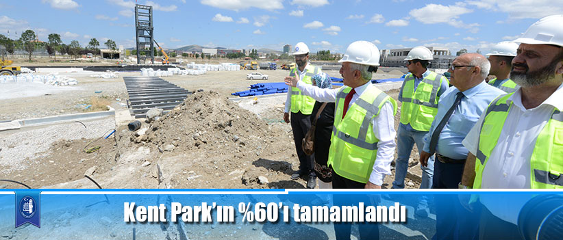 Kent Park’ın %60’ı tamamlandı