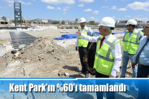 Kent Park’ın %60’ı tamamlandı