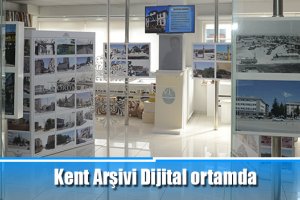 Kent Arşivi Dijital ortamda