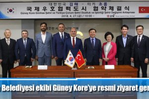 Çorum Belediyesi ekibi Güney Kore’ye resmi ziyaret gerçekleştirdi