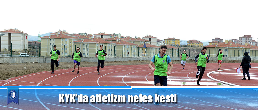 KYK’da atletizm nefes kesti