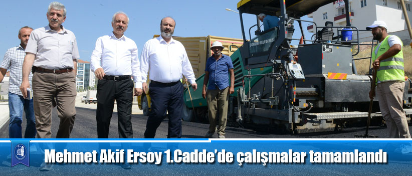 Mehmet Akif Ersoy 1.Cadde’de çalışmalar tamamlandı