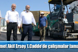 Mehmet Akif Ersoy 1.Cadde’de çalışmalar tamamlandı