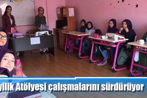 İyilik Atölyesi çalışmalarını sürdürüyor