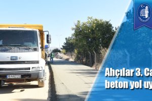 Ahçılar 3. Cadde’ye beton yol uygulaması