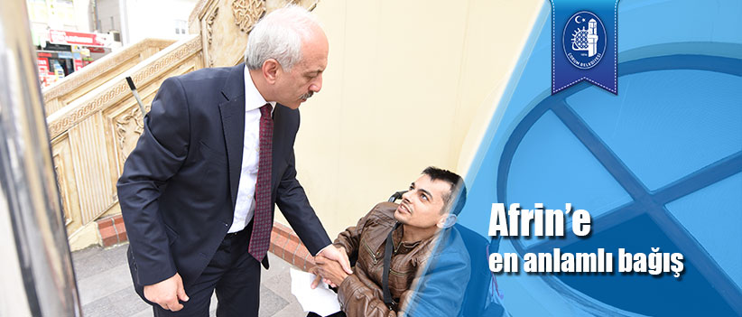 Afrin’e en anlamlı bağış