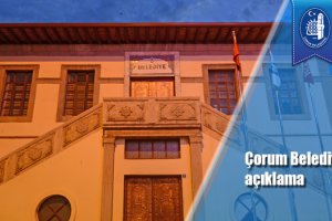 Çorum Belediyesi’nden açıklama