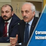 Çorum’a en iyi hizmeti vermek istiyoruz