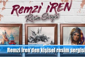 Remzi İren’den kişisel resim sergisi