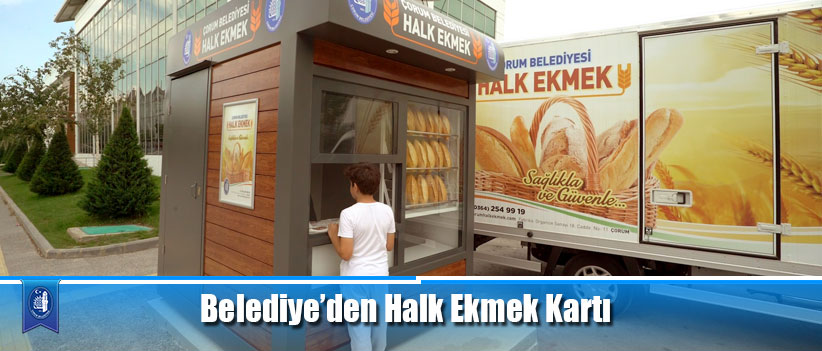 Belediye’den Halk Ekmek Kartı
