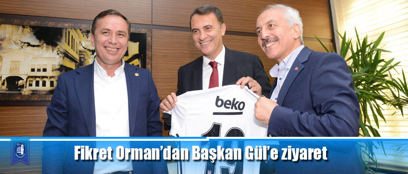 Fikret Orman’dan Başkan Gül’e ziyaret