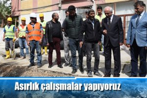 Asırlık çalışmalar yapıyoruz