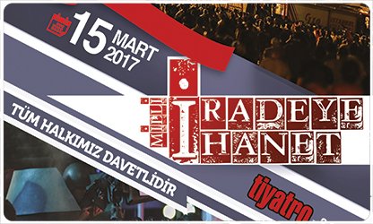 Gençlerden ''Milli İradeye İhanet'' Tiyatrosu