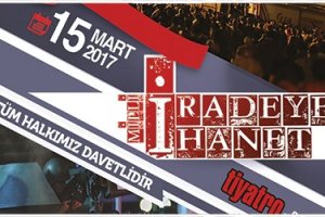 Gençlerden ''Milli İradeye İhanet'' Tiyatrosu