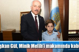 Başkan Gül, Minik Melih’i makamında kabul etti