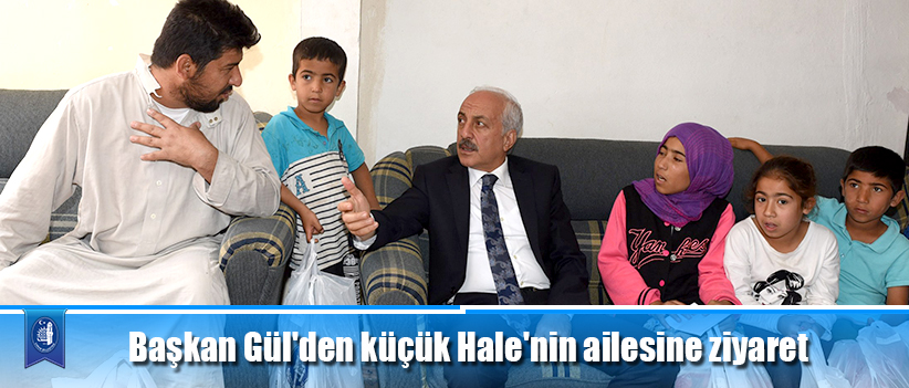 Başkan Gül'den küçük Hale'nin ailesine ziyaret