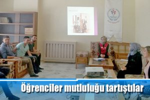 Öğrenciler mutluluğu tartıştılar