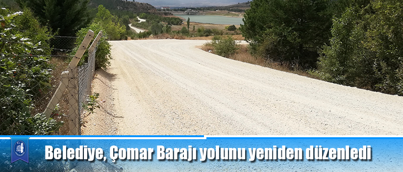 Belediye, Çomar Barajı yolunu yeniden düzenledi