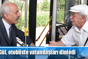 Gül, otobüste vatandaşları dinledi