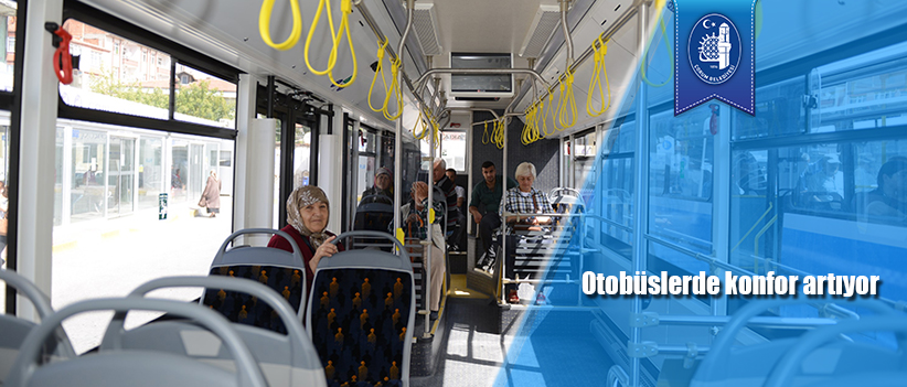 Otobüslerde konfor artıyor