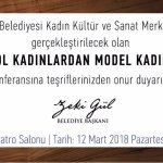 Belediye’den “Sembol Kadınlardan Model Kadınlara” Konferansı