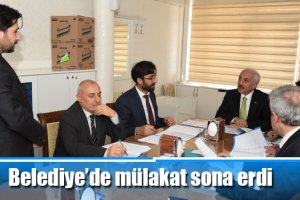 Belediye’de mülakat sona erdi