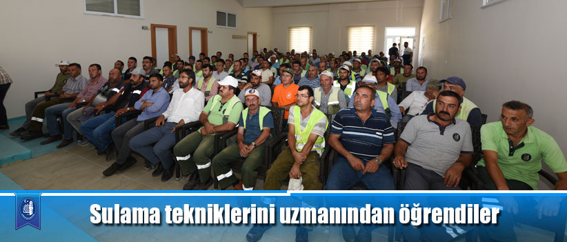 Sulama tekniklerini uzmanından öğrendiler