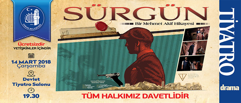 “Sürgün” tiyatro oyunu Çorum’da