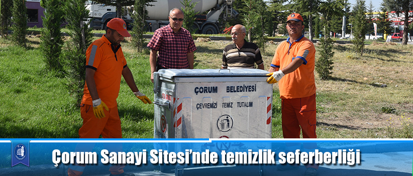 Çorum Sanayi Sitesi’nde temizlik seferberliği