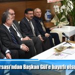 Ticaret Borsası’ndan Başkan Gül’e hayırlı olsun ziyareti