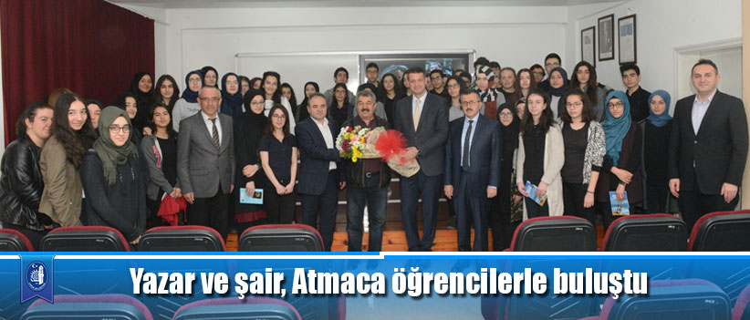 Yazar ve şair, Atmaca öğrencilerle buluştu
