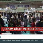 10. Çorum Kitap Kültür Günleri ulusal basında ses getirdi