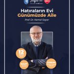 Kemal Sayar, “Günümüzde Aile”yi konuşacak