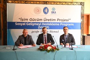 “İşim Gücüm Üretim” projesinin imzaları atıldı
