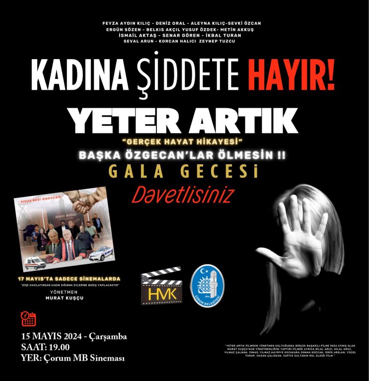 Kadına Şiddete Hayır "Yeter Artık" Film Gala Gecesi