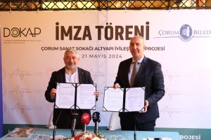 “Çorum Sanat Sokağı Altyapı İyileştirme Projesi” İçin İmzalar Atıldı