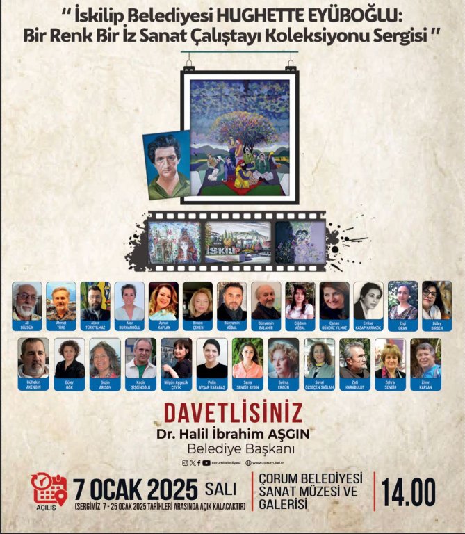 İSKİLİP BELEDİYESİ HUGHETTE EYÜBOĞLU BİR RENK BİR İZ SANAT ÇALIŞTAYI KOLEKSİYONU SERGİSİ