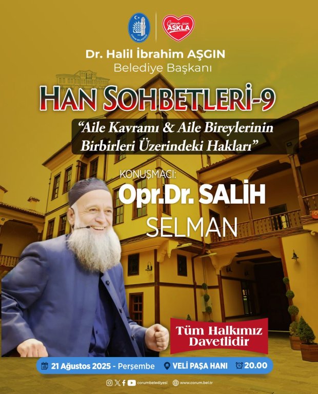 HAN SOHBETLERİ - 9 / Opr. Dr. SALİH SELMAN
