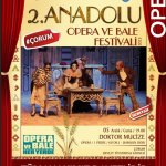 Çorum’da 2. Anadolu Opera ve Bale Festivali